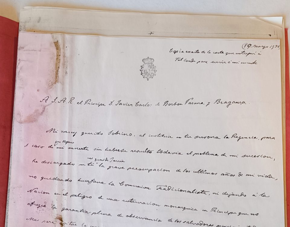 Copia, de puño y letra de Don Alfonso Carlos, de la carta que envió a Don Javier de Borbón Parma, en la que le comunica la institución de la Regencia en su persona cuando le sobreviniese la muerte